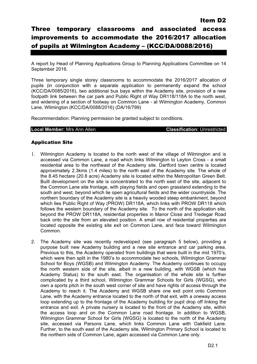 Item D2 Three Temporary Classrooms and Associated Access Improvements to Accommodate the 2016/2017 Allocation of Pupils at Wilmington Academy – (KCC/DA/0088/2016)