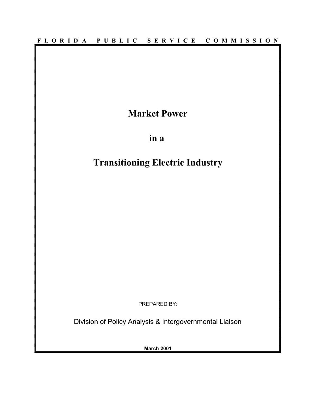 Market Power in a Transitioning Electric Industry