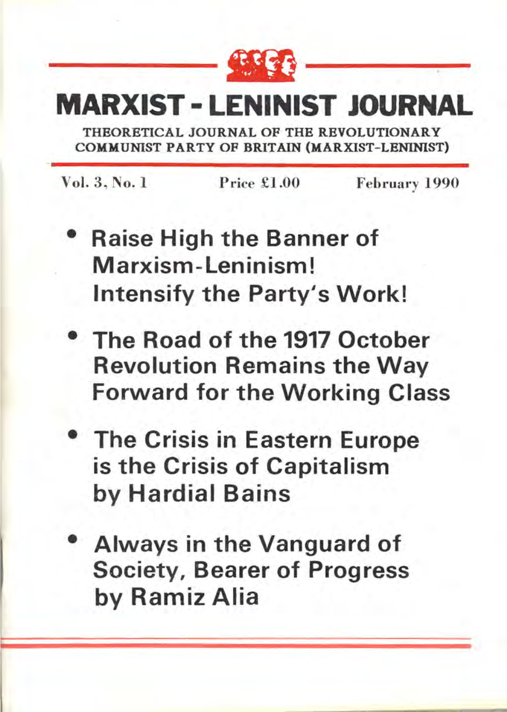 Marxist- Lenin 1St Journal Theoretical Journal of the Revolutionary Communist Party of Britain (Marxist-Leninist)