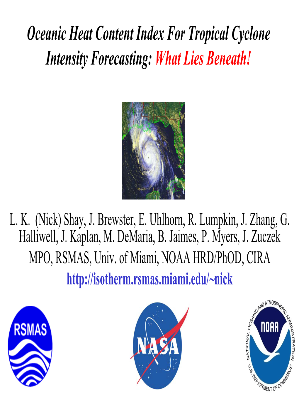 Oceanic Heat Content Index for Tropical Cyclone Intensity Forecasting: What Lies Beneath!