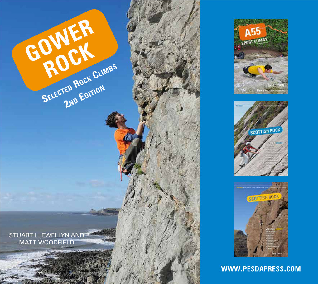 Gower Rock Selected Rock Climbs 2Nd Edition Stuart Llewellyn & Matt Woodfield : Dition E Nd 2 The