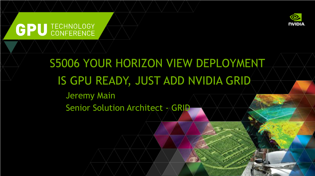 S5006 Your Horizon View Deployment Is Gpu Ready