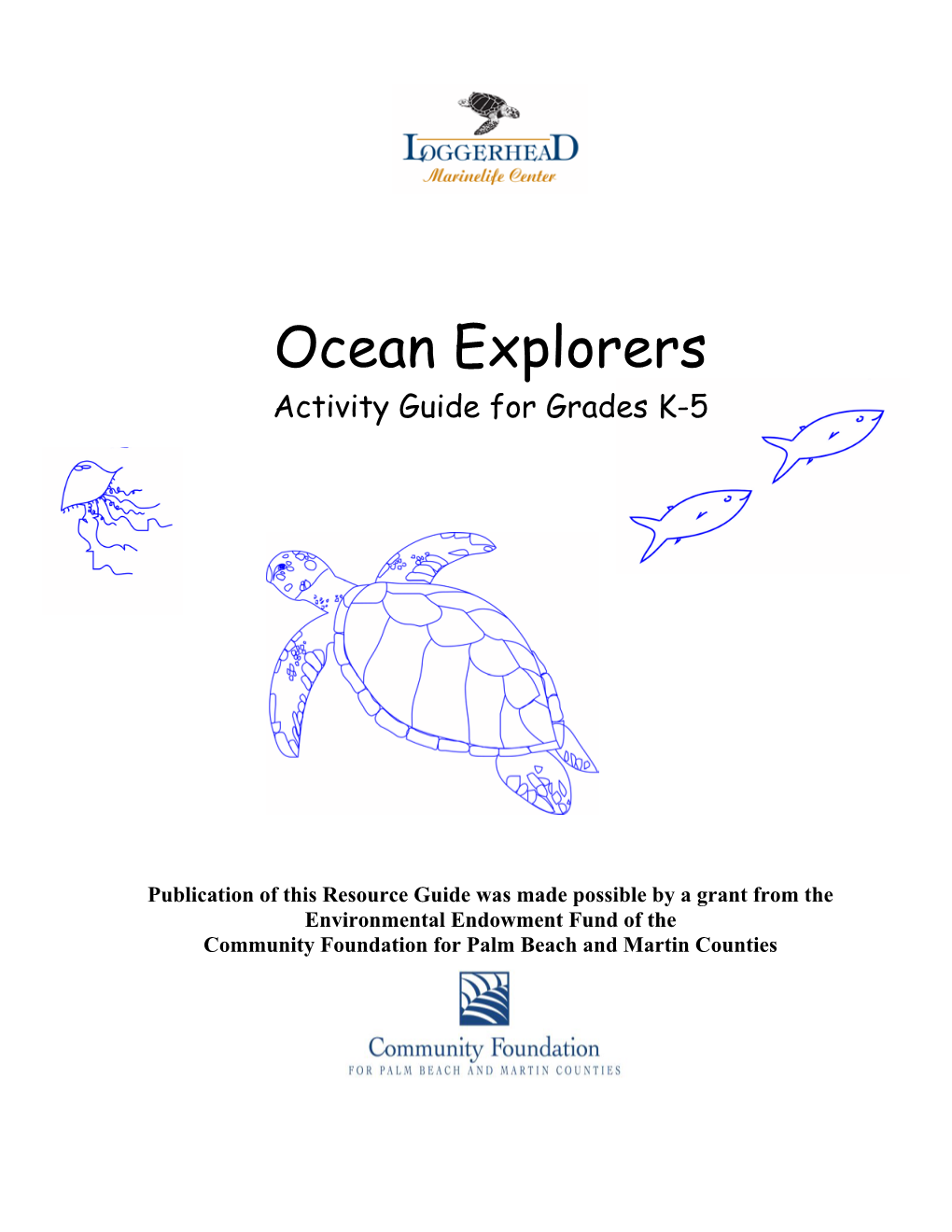 Ocean Explorers Activity Guide for Grades K-5