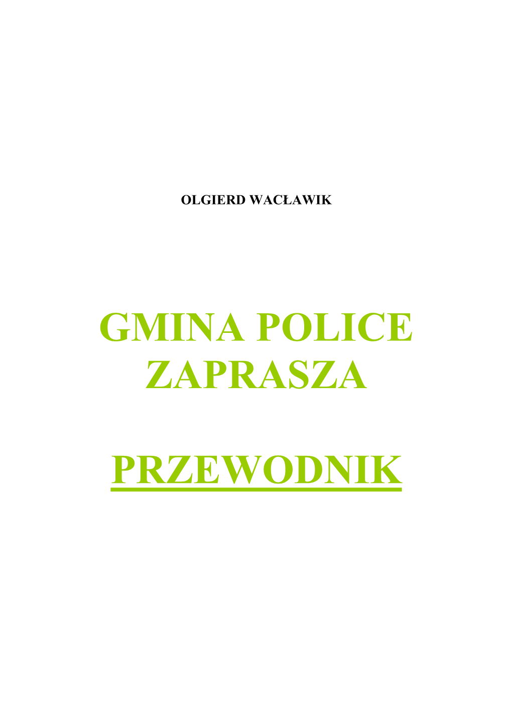 Gmina Police Zaprasza Przewodnik