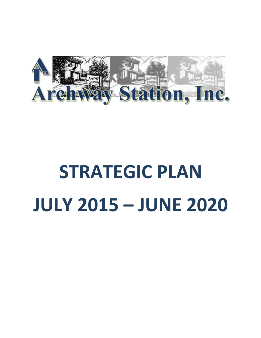 Archway Station Strategic Plan