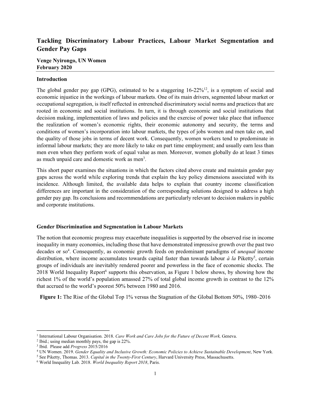 Tackling Discriminatory Labour Practices, Labour Market Segmentation and Gender Pay Gaps Venge Nyirongo, UN Women February 2020