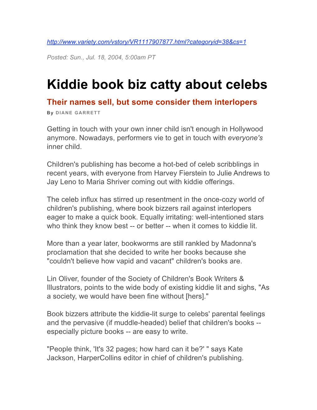 Kiddie Book Biz Catty About Celebs Their Names Sell, but Some Consider Them Interlopers by DIANE GARRETT