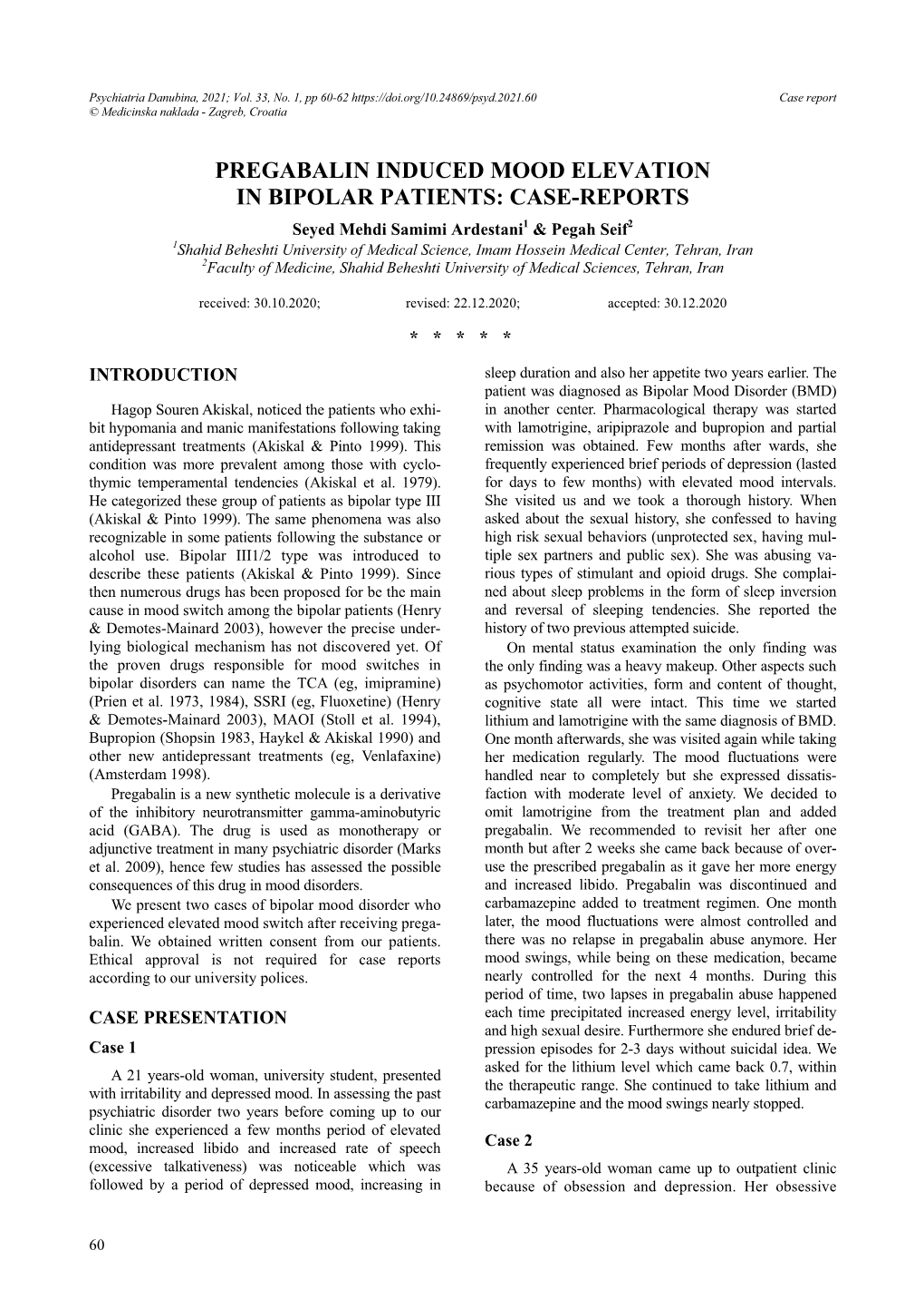 Pregabalin Induced Mood Elevation in Bipolar Patients: Case-Reports