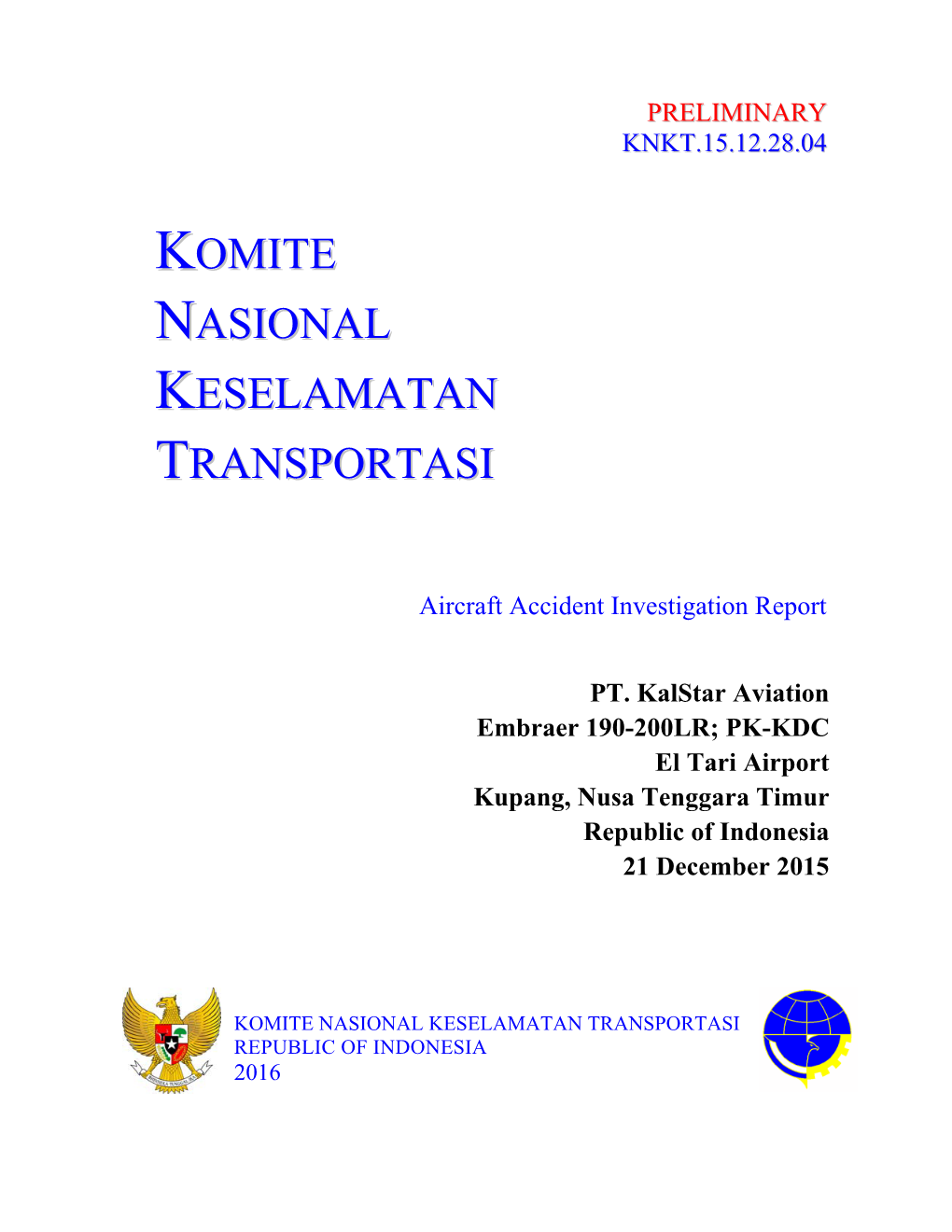 PK-KDC Preliminary Report