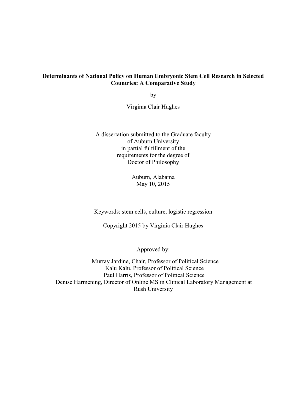 Determinants of National Policy on Human Embryonic Stem Cell Research in Selected Countries: a Comparative Study by Virginia Clair Hughes