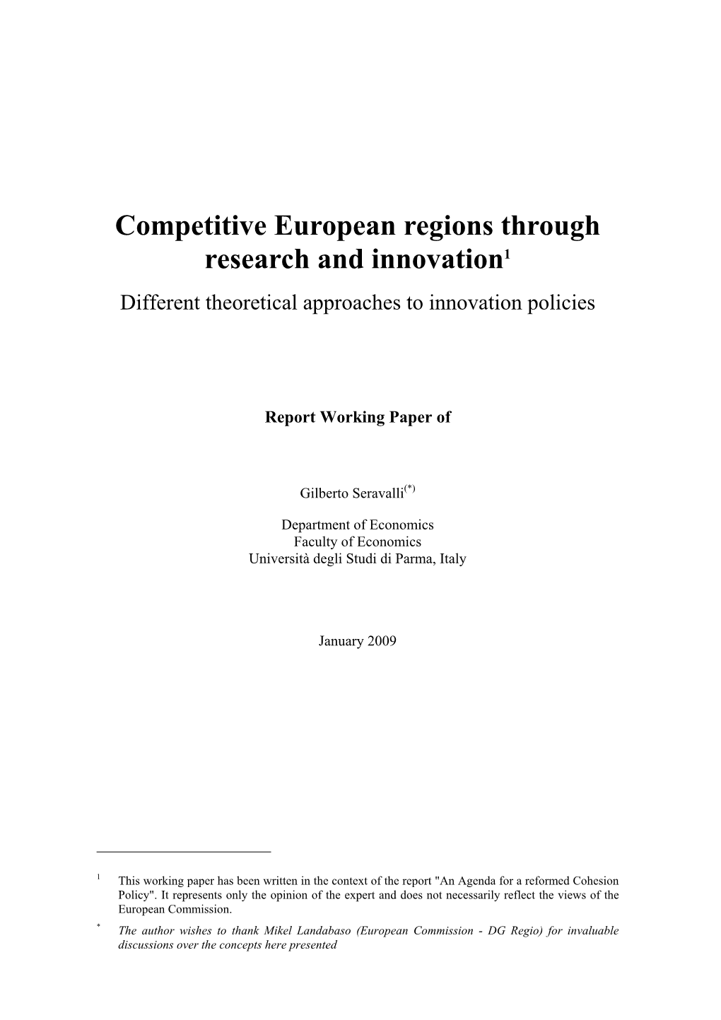 Competitive European Regions Through Research and Innovation1 Different Theoretical Approaches to Innovation Policies