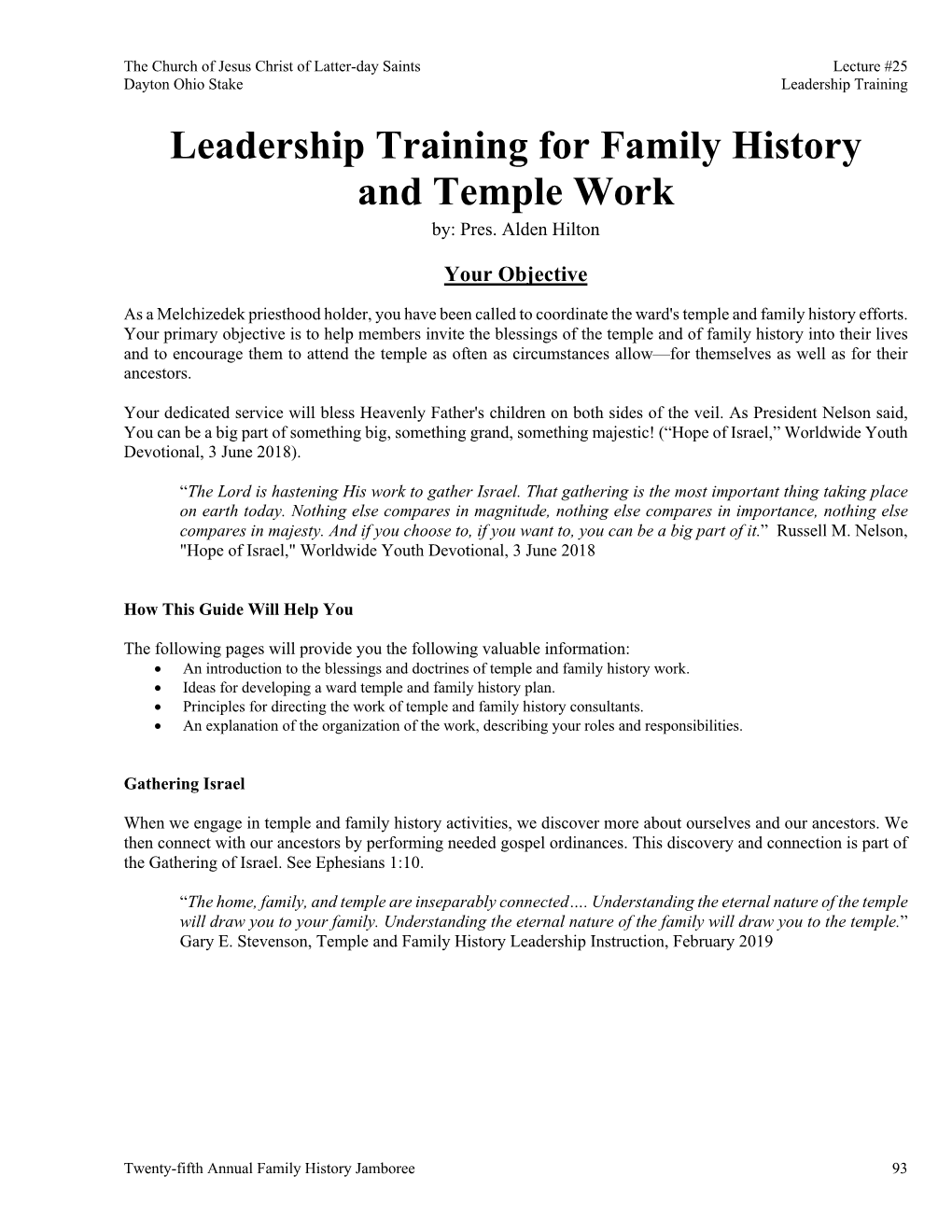 Leadership Training for Family History and Temple Work By: Pres