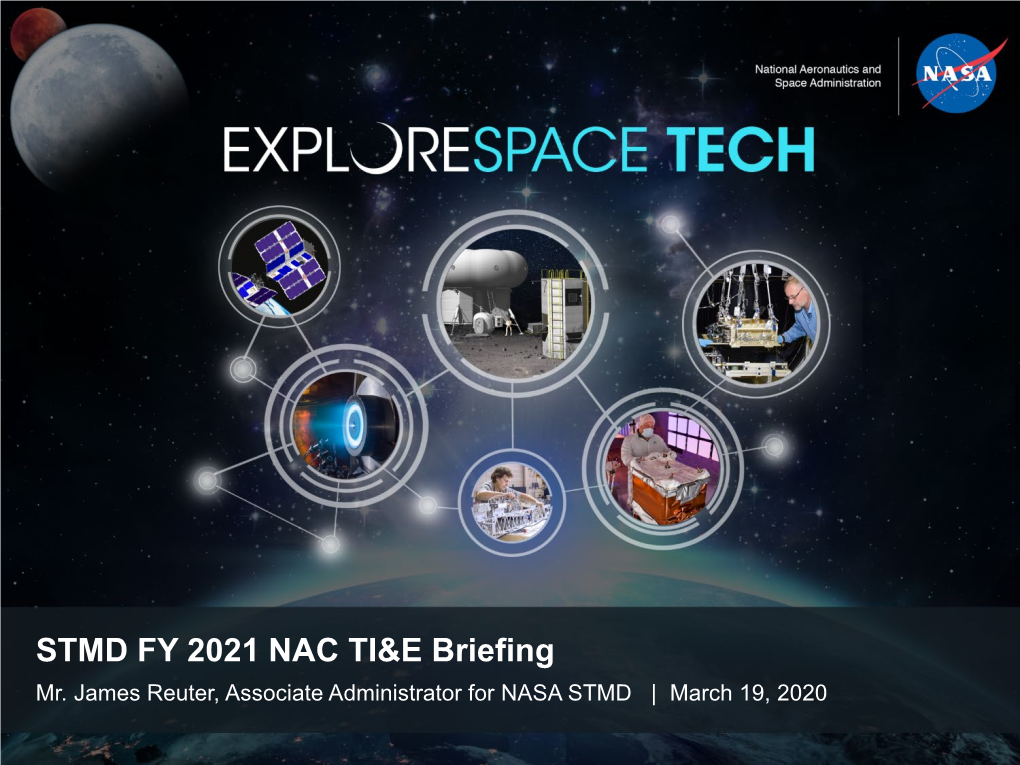 STMD FY 2021 NAC TI&E Briefing Mr