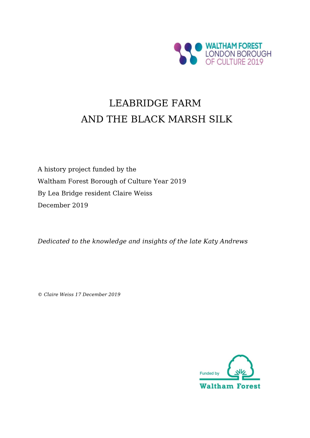 Leabridge Farm and the Black Marsh Silk by Claire Weiss