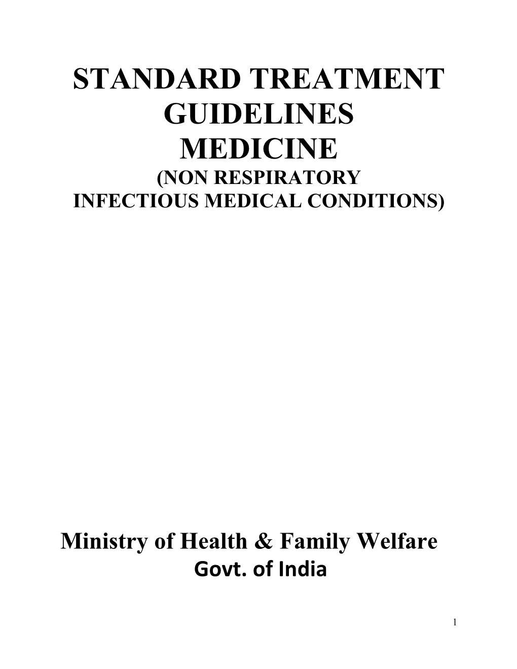 Standard Treatment Guidelines Medicine (Non Respiratory Infectious Medical Conditions)