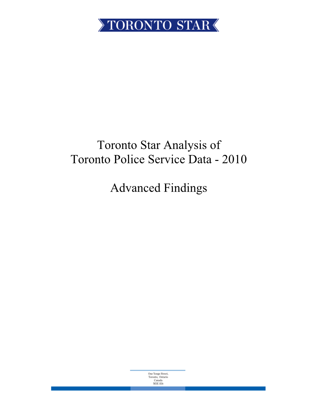 Toronto Star Analysis of Toronto Police Service Data - 2010