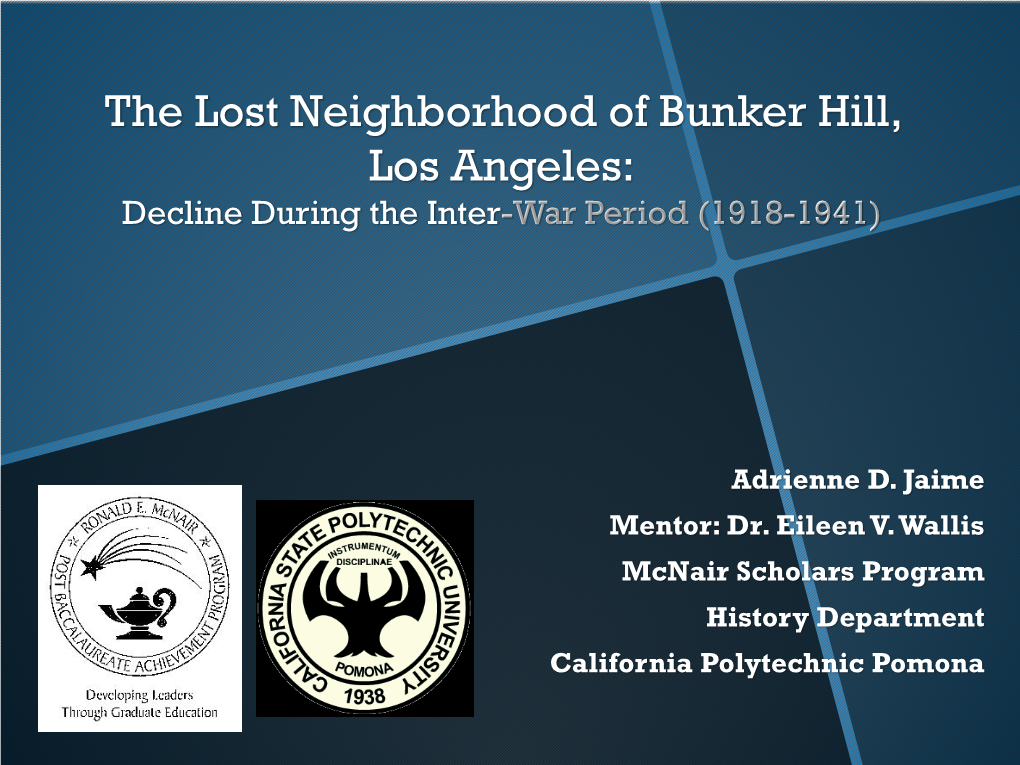 The Lost Neighborhood of Bunker Hill, Los Angeles:Decline During