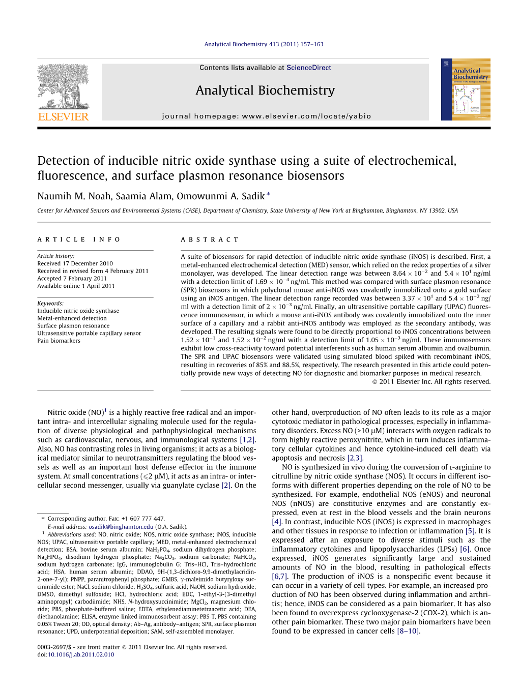 Detection of Inducible Nitric Oxide Synthase Using a Suite of Electrochemical, ﬂuorescence, and Surface Plasmon Resonance Biosensors ⇑ Naumih M