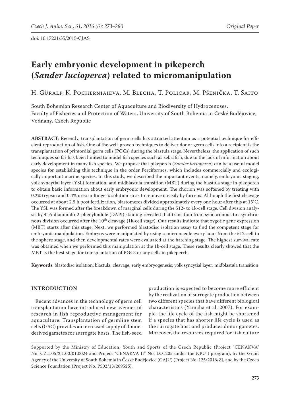 Early Embryonic Development in Pikeperch (Sander Lucioperca) Related to Micromanipulation