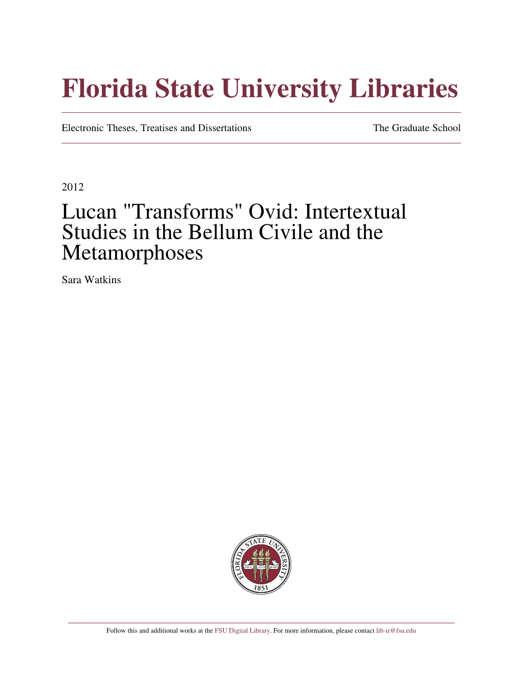 Lucan 'Transforms' Ovid: Intertextual Studies in the Bellum