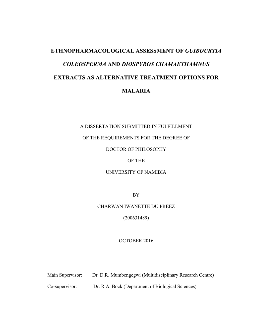 Ethnopharmacological Assessment of Guibourtia Coleosperma and Diospyros Chamaethamnus Extracts As Alternative Treatment Options