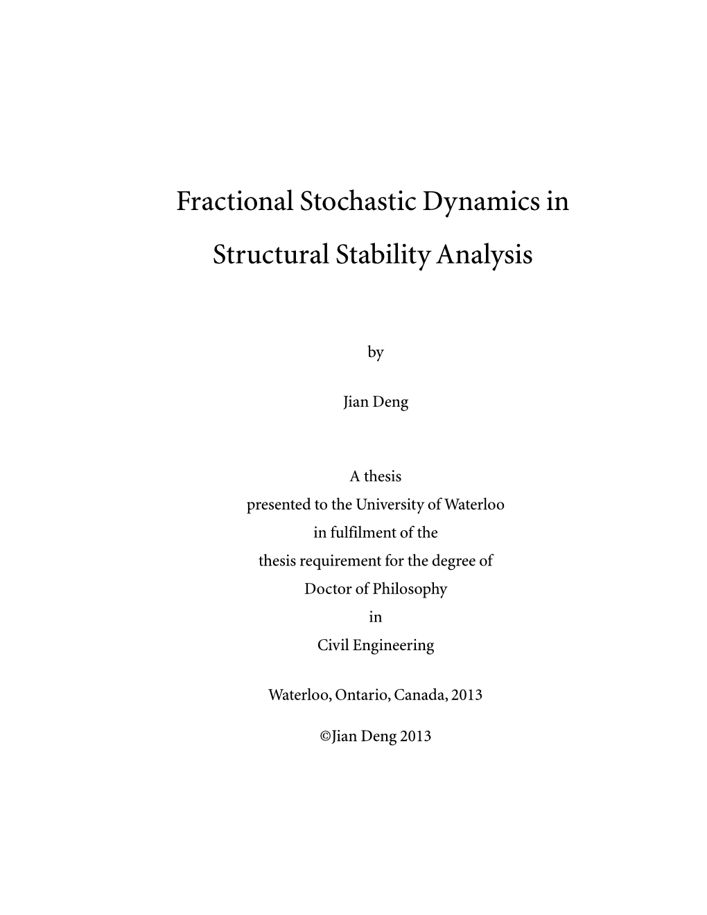 Fractional Stochastic Dynamics in Structural Stability Analysis
