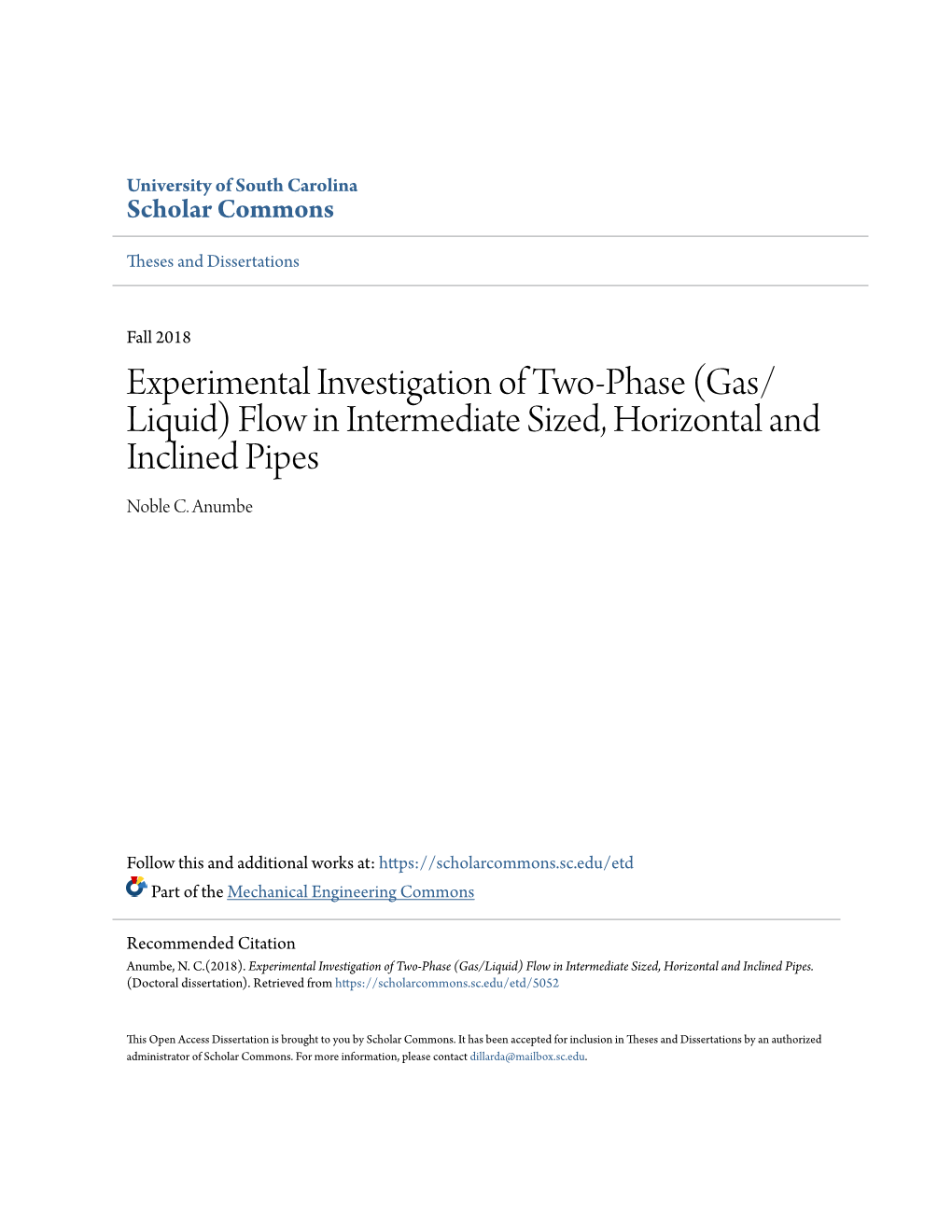 Experimental Investigation of Two-Phase (Gas/Liquid) Flow in Intermediate Sized, Horizontal and Inclined Pipes