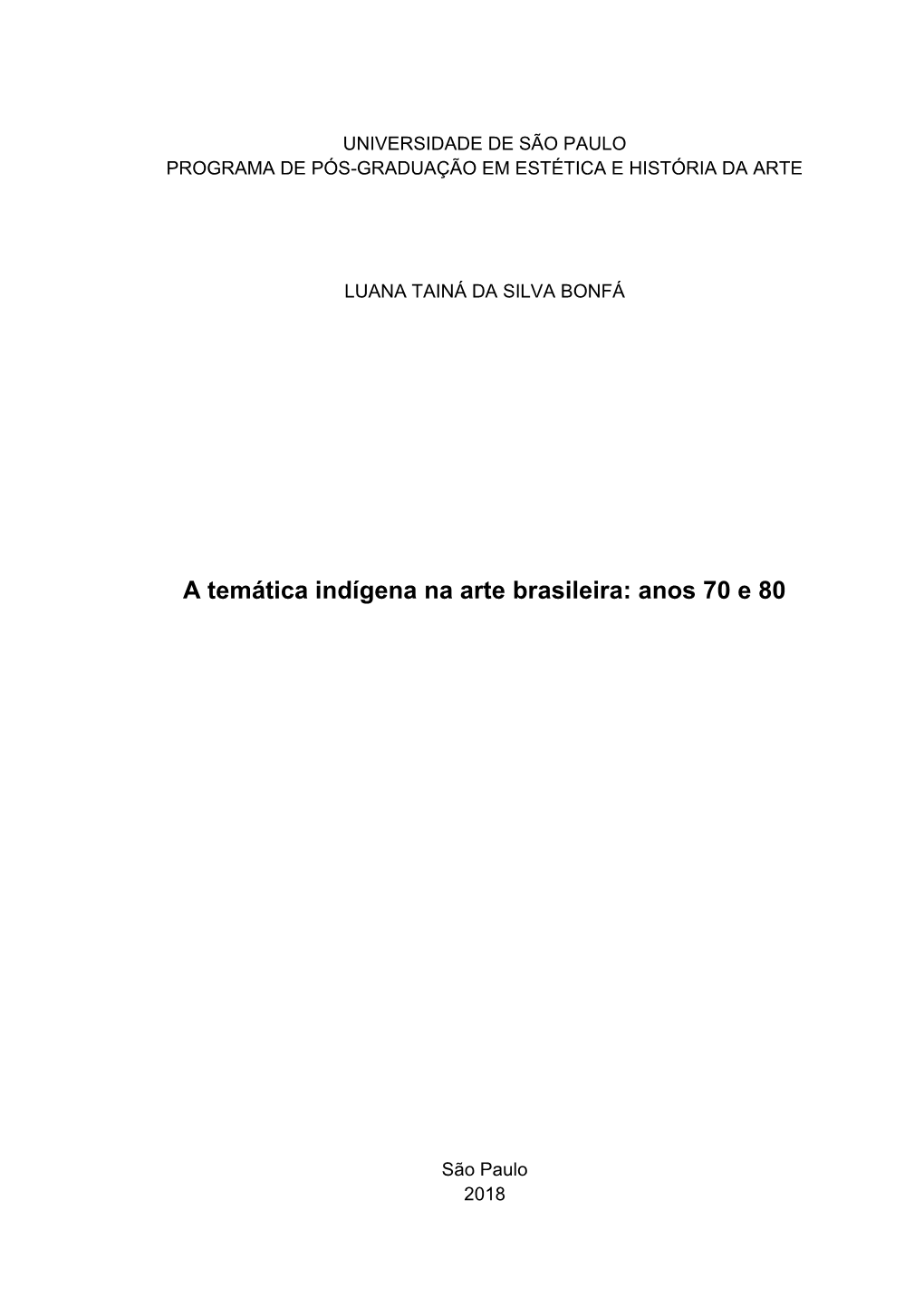 A Temática Indígena Na Arte Brasileira: Anos 70 E 80