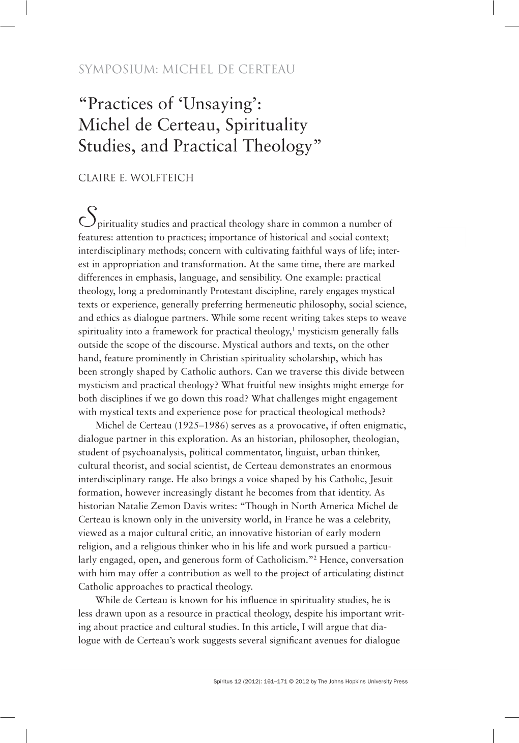 “Practices of 'Unsaying': Michel De Certeau, Spirituality Studies, And