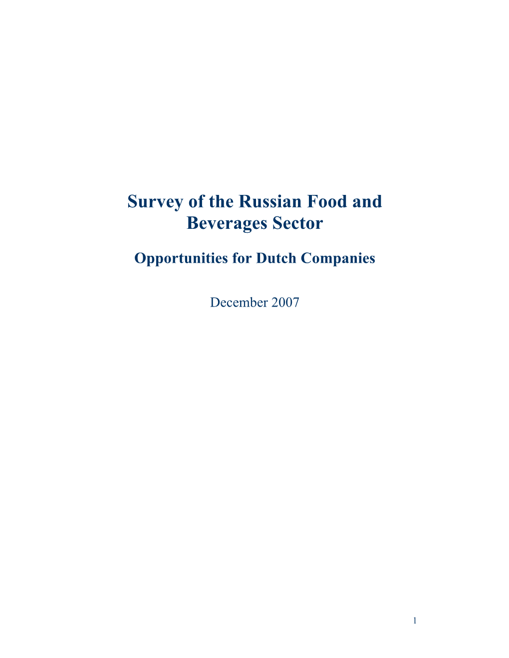 Survey of the Russian Food and Beverages Sector