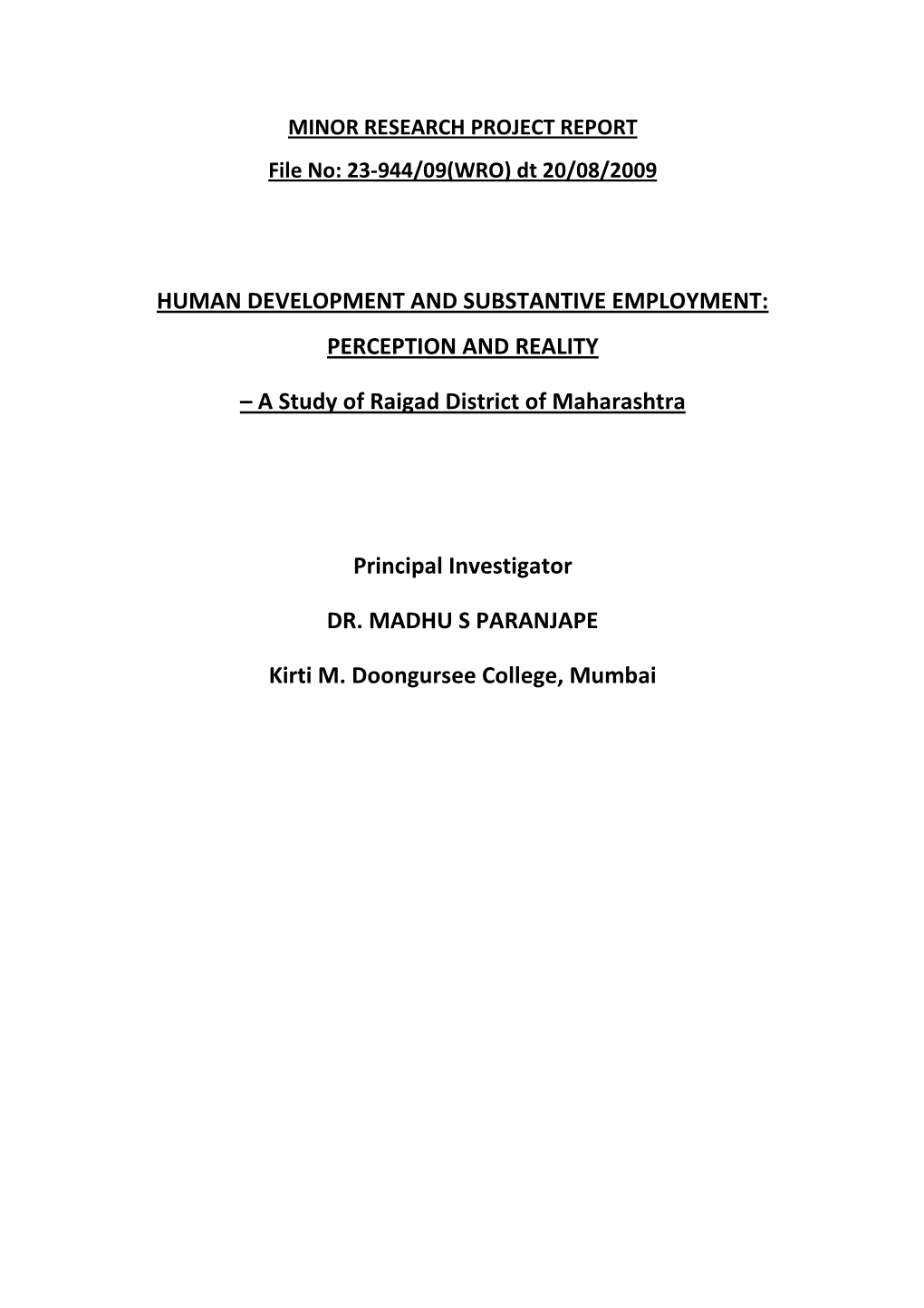 Human Development and Substantive Employment: Perception and Reality