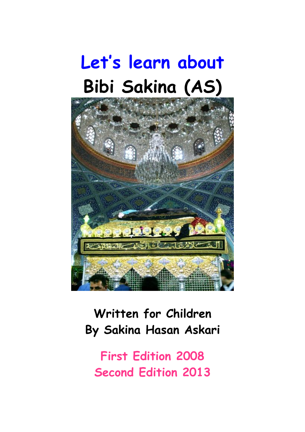 Let's Learn About Bibi Sakina (AS)