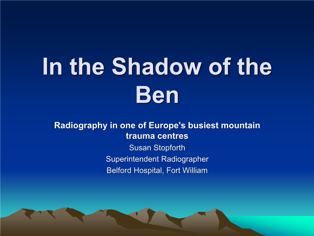 In the Shadow of the Ben