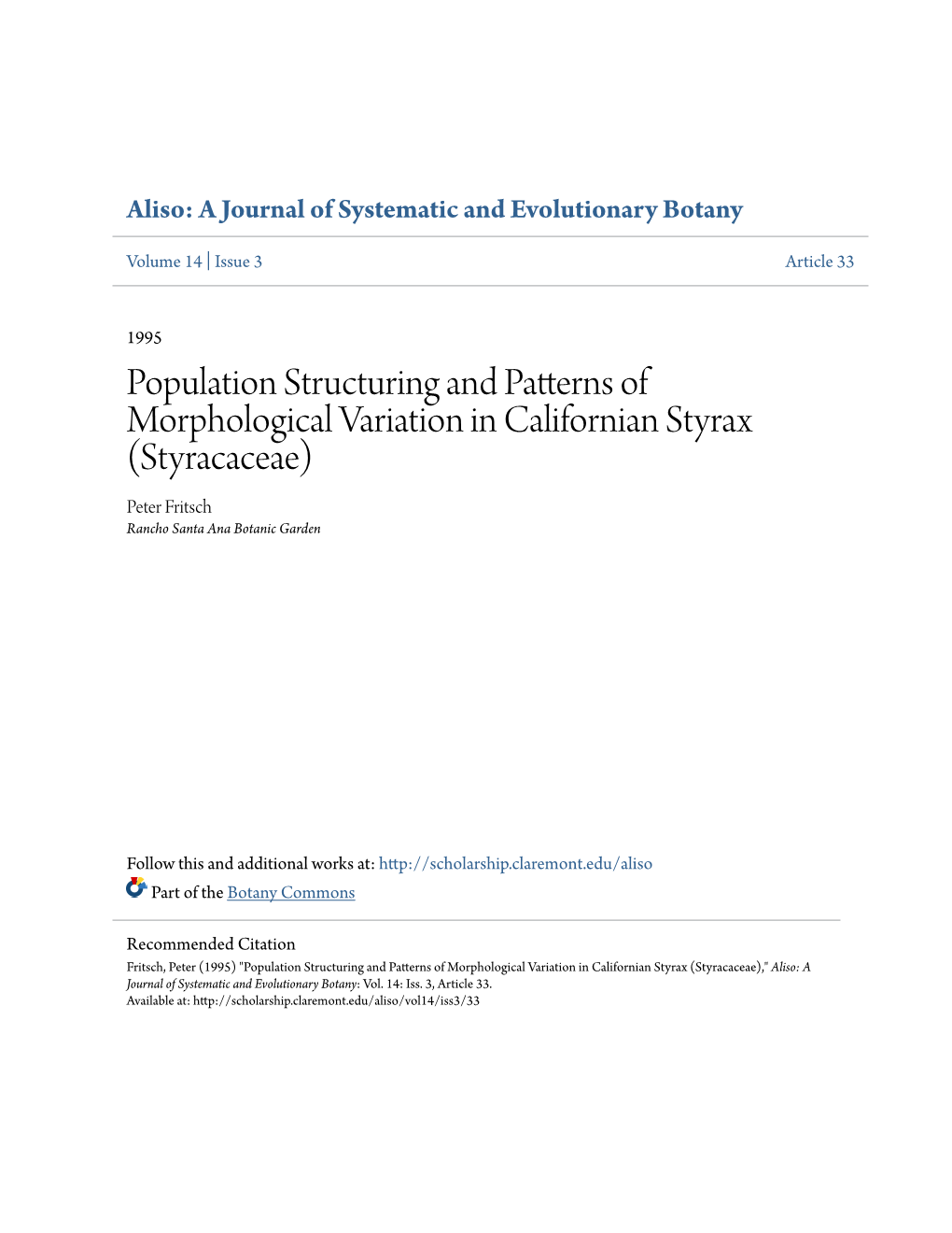 Population Structuring and Patterns of Morphological Variation in Californian Styrax (Styracaceae) Peter Fritsch Rancho Santa Ana Botanic Garden