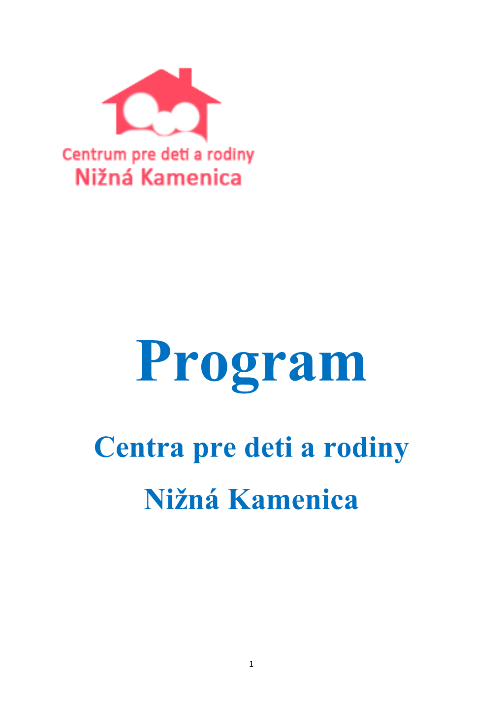 Centra Pre Deti a Rodiny Nižná Kamenica