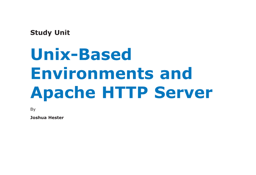 Unix-Based Environments and Apache HTTP Server