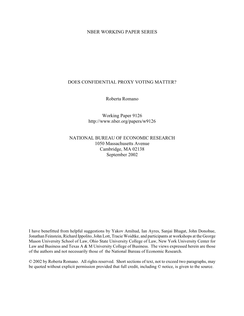 Nber Working Paper Series Does Confidential Proxy