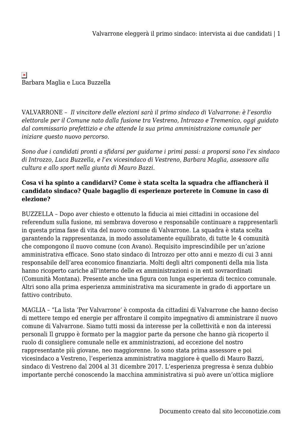 Valvarrone Eleggerà Il Primo Sindaco: Intervista Ai Due Candidati | 1
