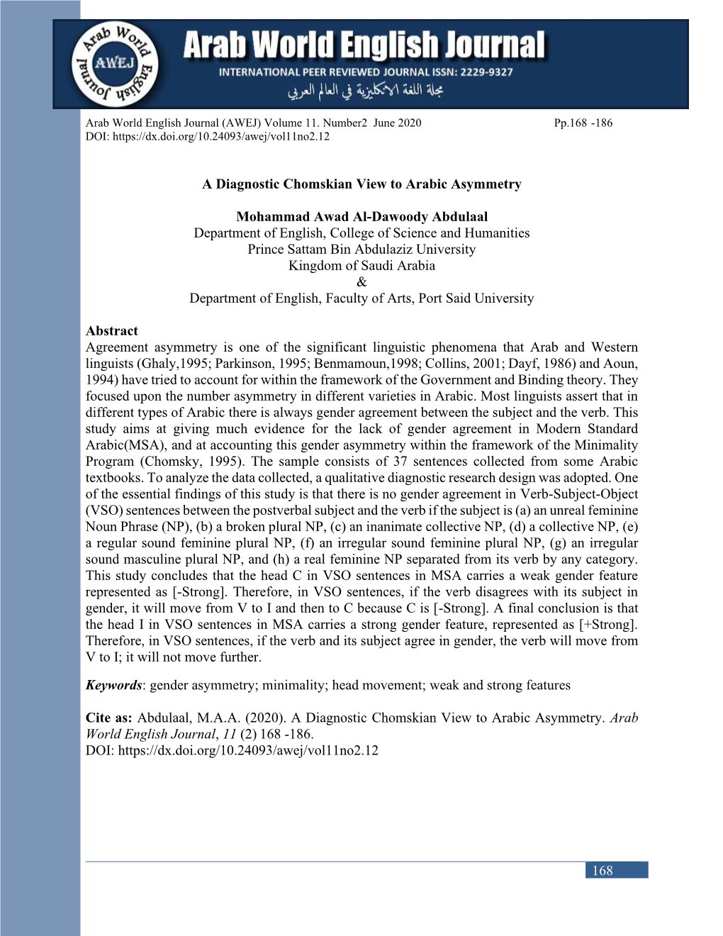 A Diagnostic Chomskian View to Arabic Asymmetry