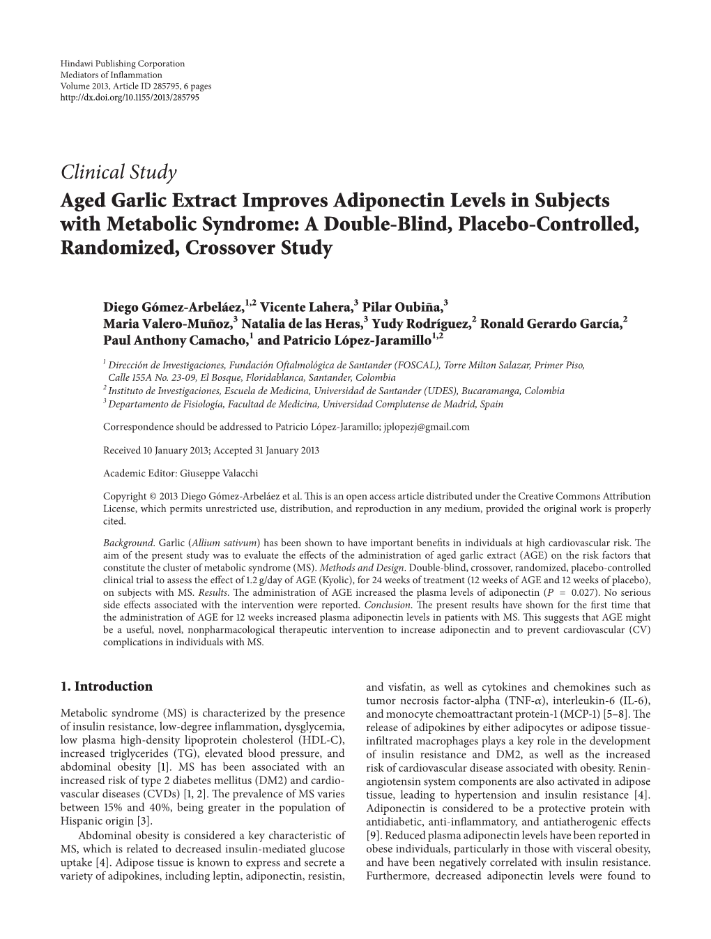 Aged Garlic Extract Improves Adiponectin Levels in Subjects with Metabolic Syndrome: a Double-Blind, Placebo-Controlled, Randomized, Crossover Study