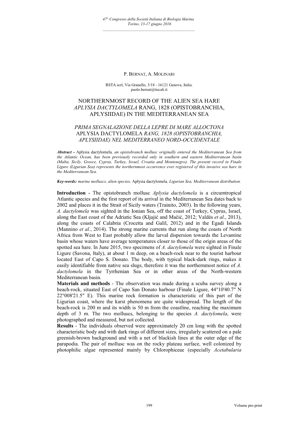 Northernmost Record of the Alien Sea Hare Aplysia Dactylomela Rang, 1828 (Opistobranchia, Aplysiidae) in the Mediterranean Sea