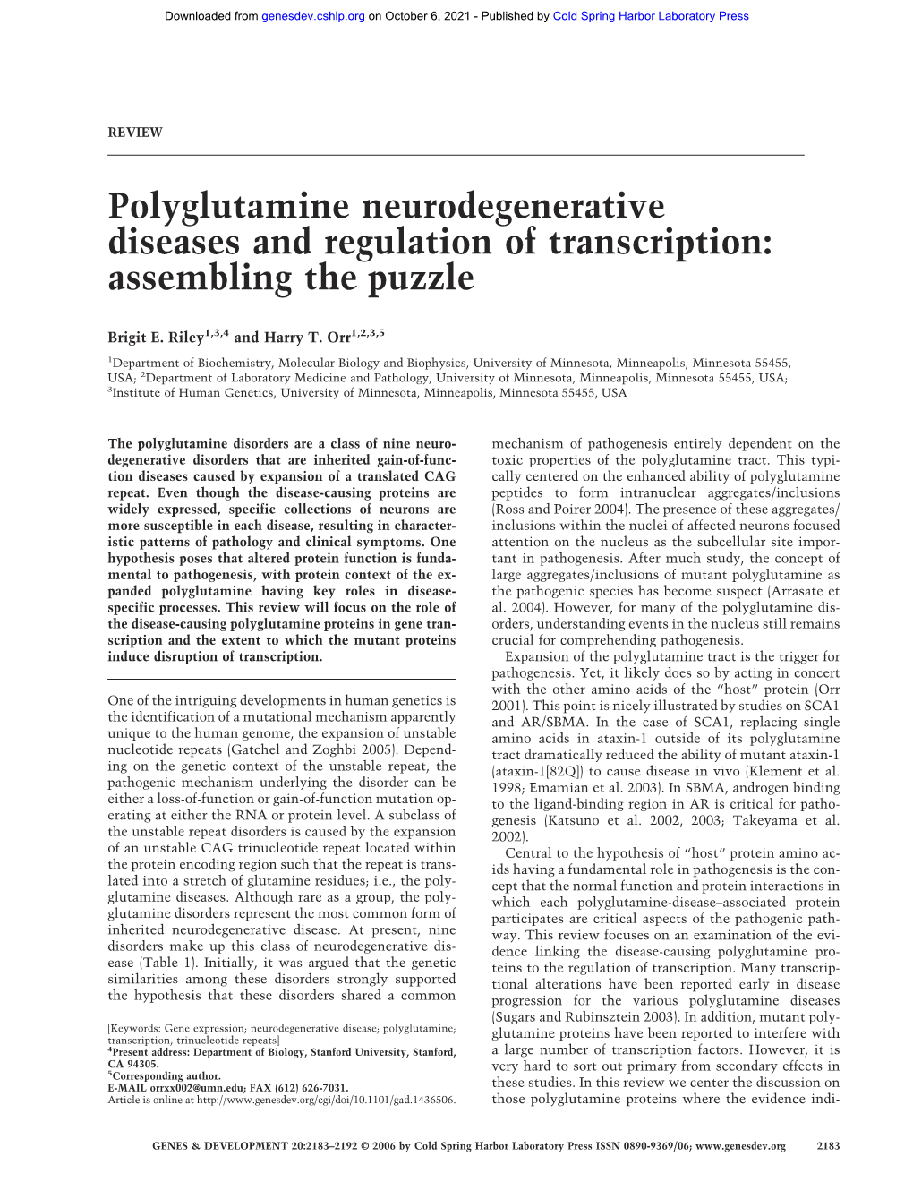 Polyglutamine Neurodegenerative Diseases and Regulation of Transcription: Assembling the Puzzle