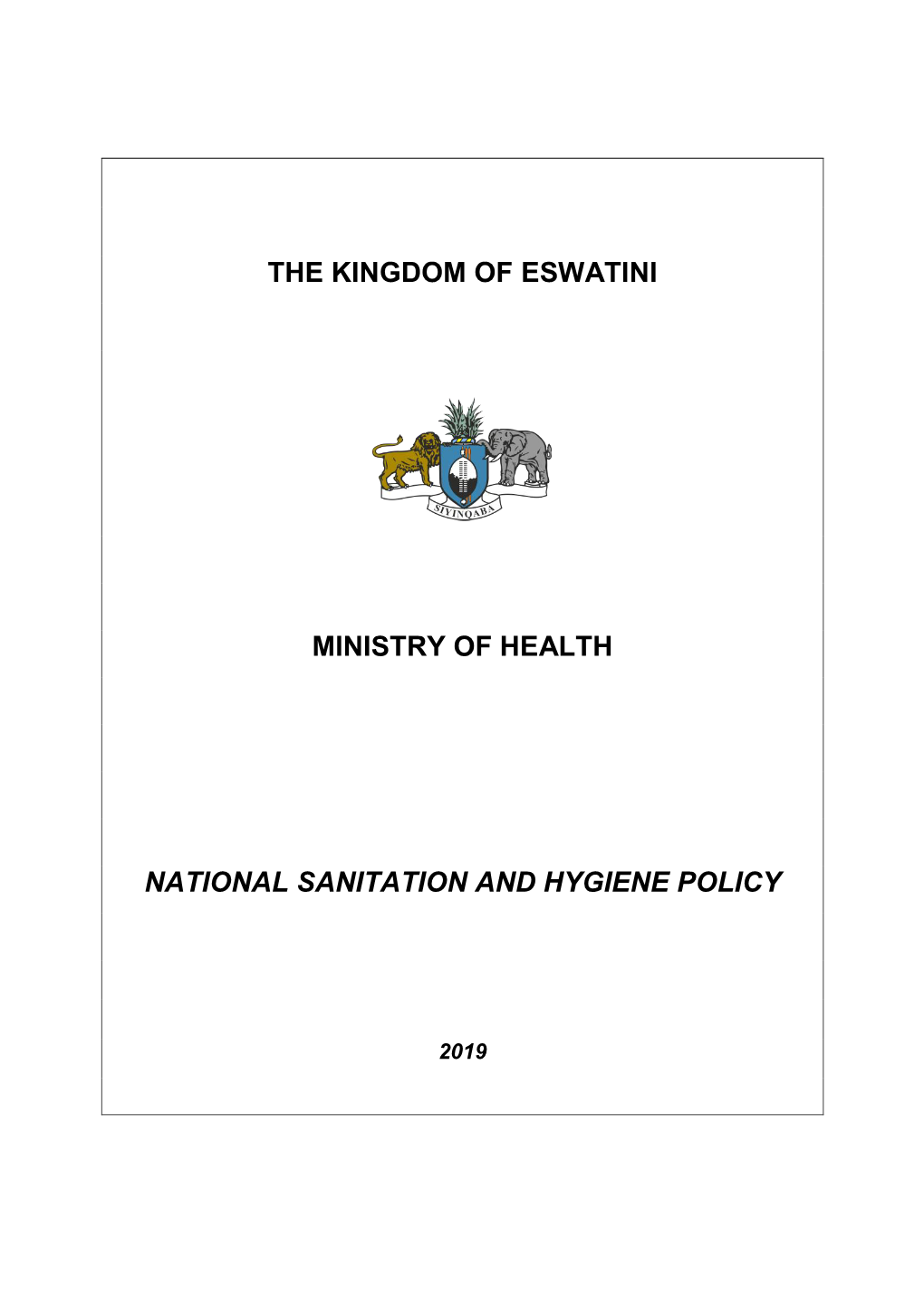 The Kingdom of Eswatini Ministry of Health National Sanitation