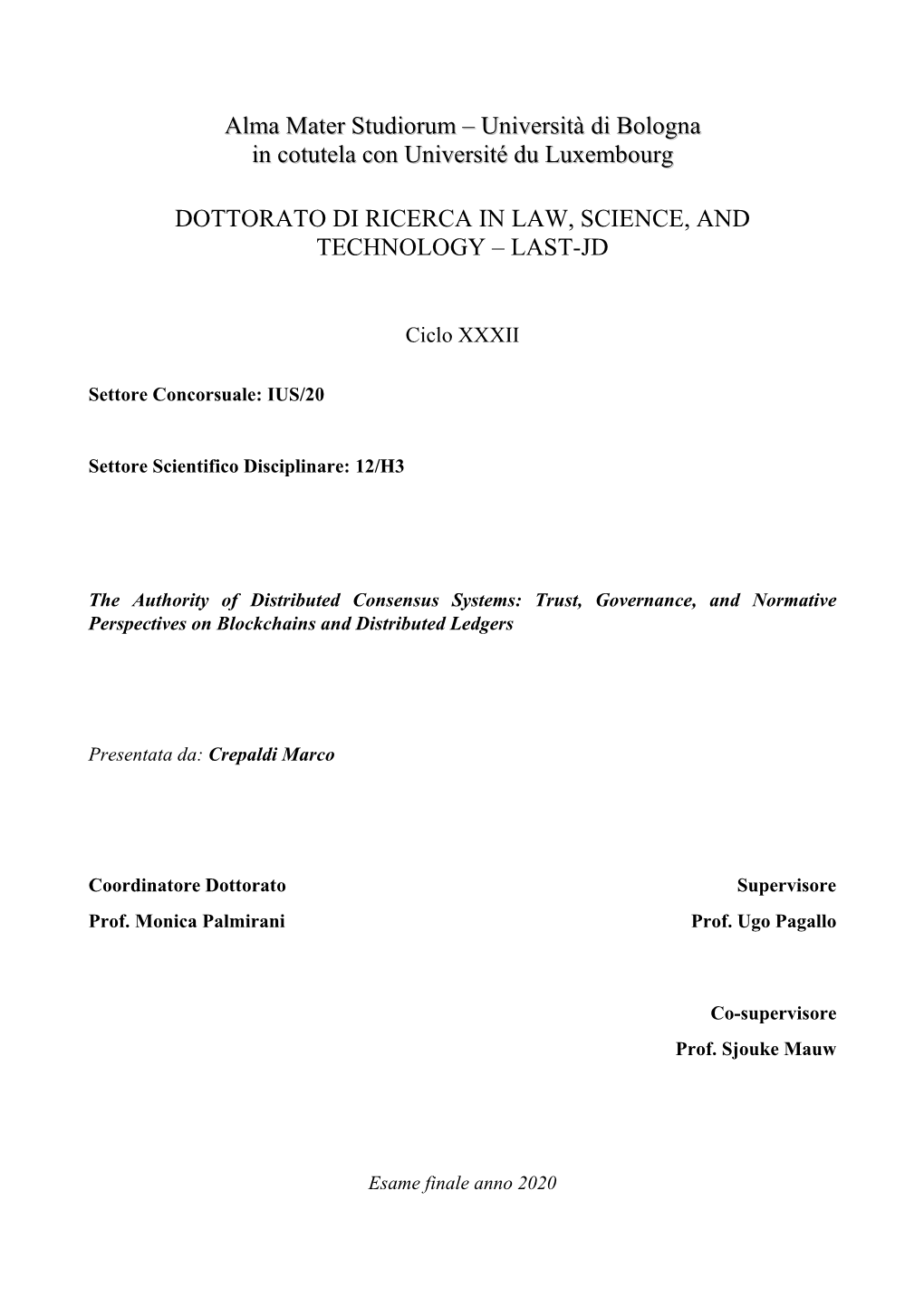 Alma Mater Studiorum – Università Di Bologna in Cotutela Con Université Du Luxembourg DOTTORATO DI RICERCA in LAW, SCIENCE