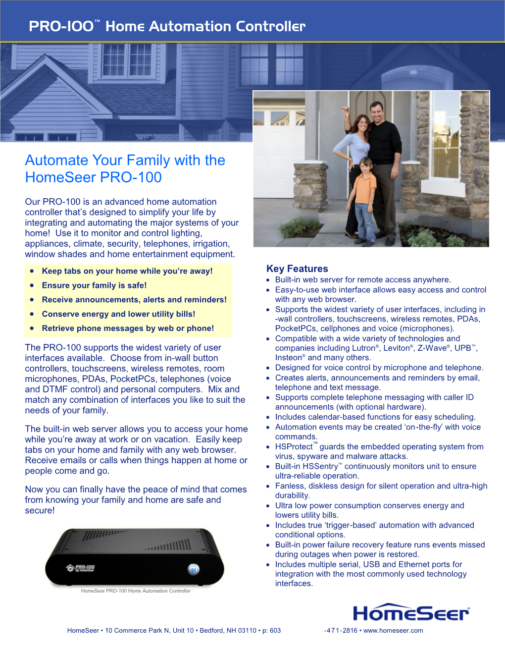 PRO-100™ Home Automation Controller Automate Your Family with the Homeseer PRO-100