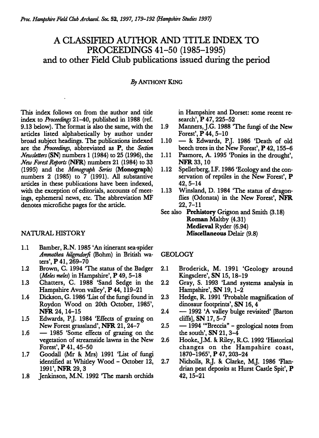 A CLASSIFIED AUTHOR and TITLE INDEX to PROCEEDINGS 41-50 (1985-1995) and to Other Field Club Publications Issued During the Period
