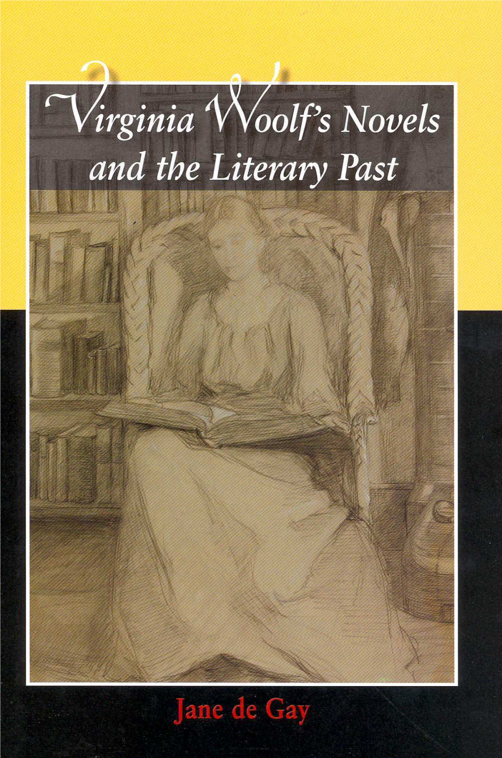 Virginia Woolf's Novels and the Literary Past