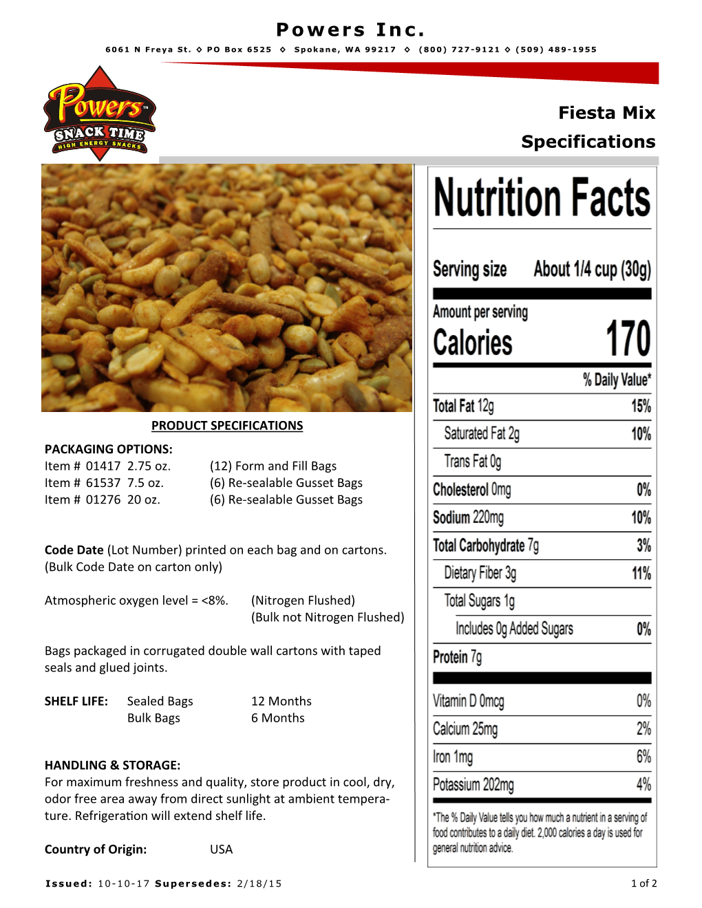 PRODUCT SPECIFICATIONS PACKAGING OPTIONS: Item # 01417 2.75 Oz