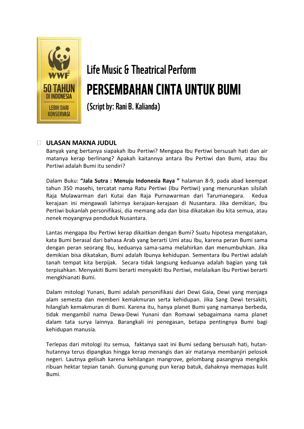 PERSEMBAHAN CINTA UNTUK BUMI (Script By: Rani B