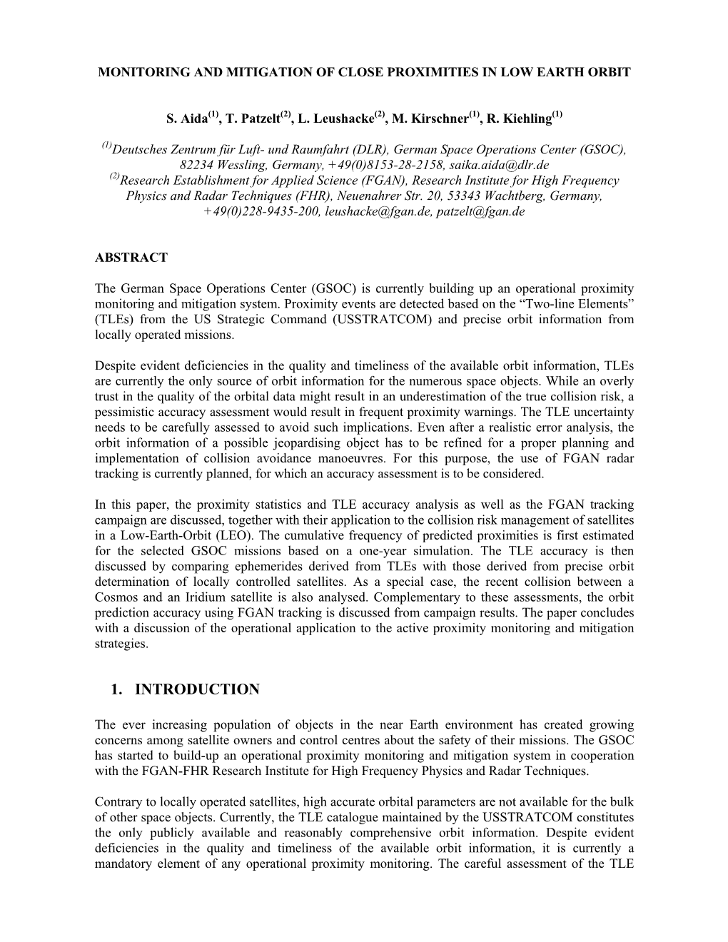 MONITORING and MITIGATION of CLOSE PROXIMITIES in LOW EARTH ORBIT S. Aida(1)